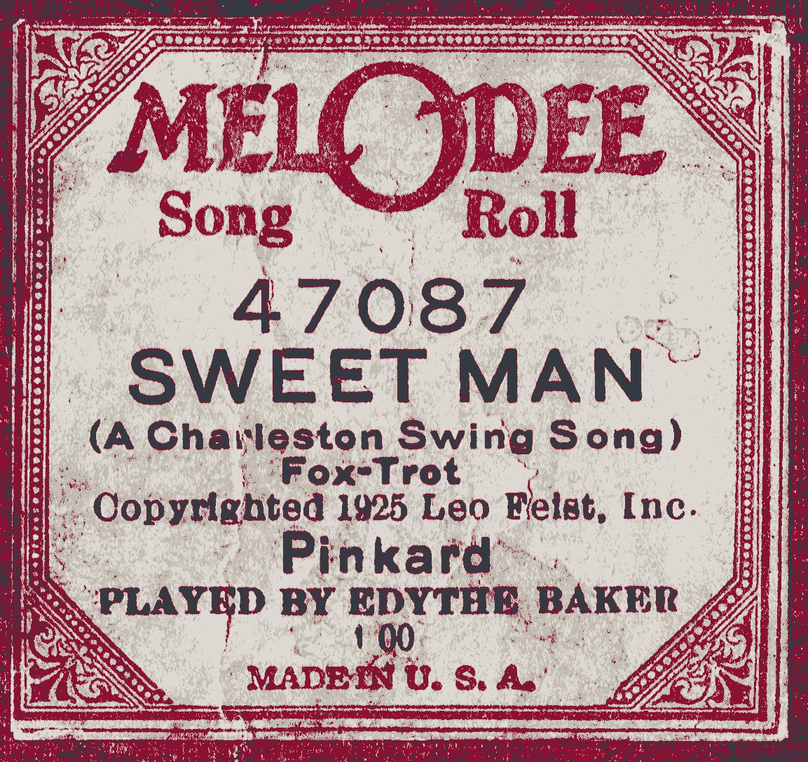 Mel-O-Dee 47087 "Sweet Man" played by Edythe Baker